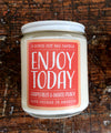 candle . soy wax . Enjoy Today