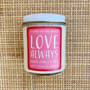 candle . soy wax . Love Always